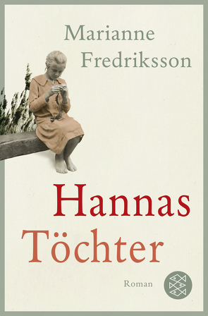 Hannas Töchter von Fredriksson,  Marianne, Kapoun,  Senta