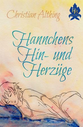 Hannchens Hin- und Herzüge nebst der Geschichte dreyer Hochzeitsnächte von Althing,  Christian