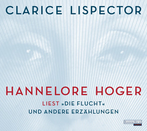 Hannelore Hoger liest Lispector von Hoger,  Hannelore, Lispector,  Clarice, Ruby,  Luis