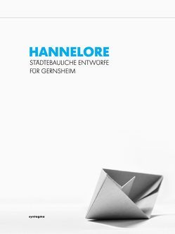 HANNELORE von Bürger,  Peter, Rudolph-Cleff,  Annette, TU Darmstadt,  FB Architektur,  FG Entwerfen und Stadtentwicklung,  Annette Rudolph-Cleff