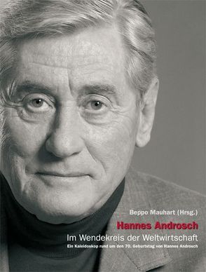 Hannes Androsch – Im Wendekreis der Weltwirtschaft von Mauhart,  Beppo