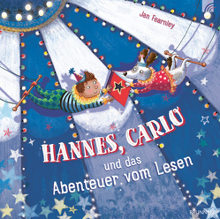 Hannes, Carlo und das Abenteuer vom Lesen von Fearnley,  Jan