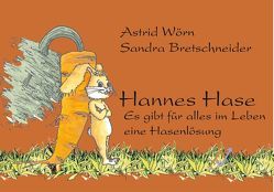 Hannes Hase von Bretschneider,  Sandra, Wörn,  Astrid