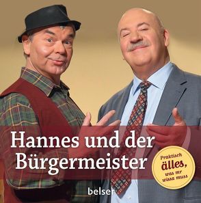 Hannes und der Bürgermeister von Archner,  Hans-Peter, Jaedicke,  Ralf