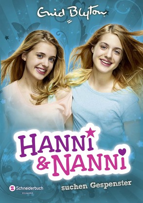 Hanni und Nanni, Band 07 von Blyton,  Enid