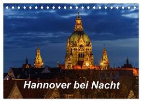 Hannover bei Nacht 2024 (Tischkalender 2024 DIN A5 quer), CALVENDO Monatskalender von Graf,  Patrick