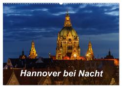 Hannover bei Nacht 2024 (Wandkalender 2024 DIN A2 quer), CALVENDO Monatskalender von Graf,  Patrick