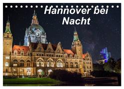 Hannover bei Nacht (Tischkalender 2024 DIN A5 quer), CALVENDO Monatskalender von Graf,  Patrick