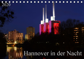 Hannover in der Nacht (Tischkalender 2020 DIN A5 quer) von SchnelleWelten