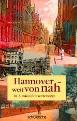 Hannover weit von nah von Dannowski,  Hans W