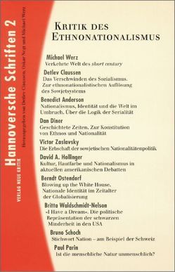 Hannoversche Schriften / Hannoversche Schriften von Claussen,  Detlev, Čolović,  Ivan, Diner,  Dan, Flego,  Gvozden, Hollinger,  David, Negt,  Oskar, Werz,  Michael, Zaslavsky,  Victor