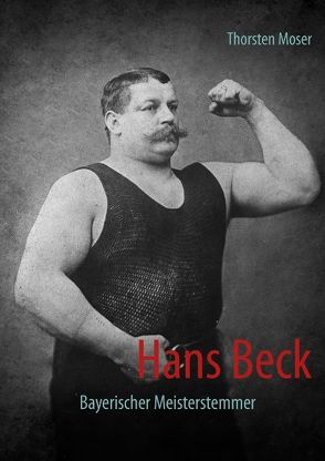 Hans Beck von Moser,  Thorsten