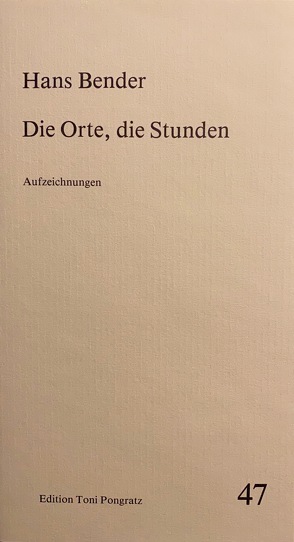 die Orte, die Stunden von Bender,  Hans