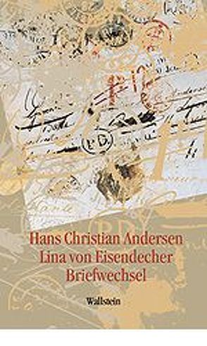 Hans Christian Andersen – Lina von Eisendecher von Andersen,  Hans Christian, Dal,  Erik, Eisendecher,  Lina von, Raabe,  Paul