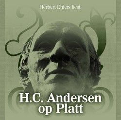 Hans Christian Andersen op Platt von Andersen,  Hans Christan, Ehlers,  Herbert