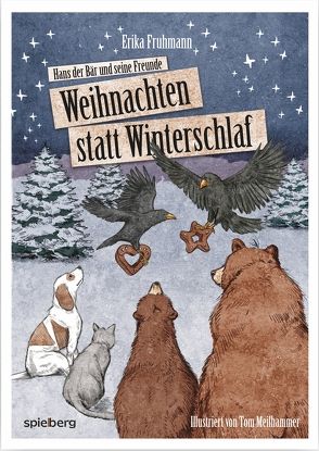 Hans der Bär und seine Freunde von Fruhmann,  Erika, Meilhammer,  Tom