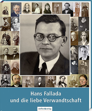 Hans Fallada und die liebe Verwandtschaft von Becker,  Erika, Ditzen,  Achim, Hampel,  Heide