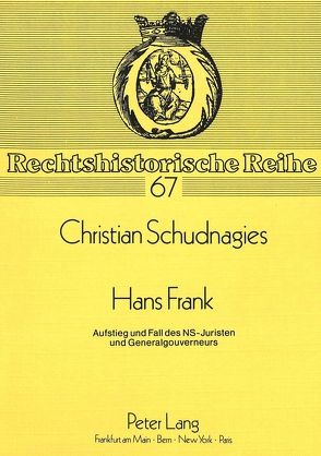 Hans Frank von Schudnagies,  Christian