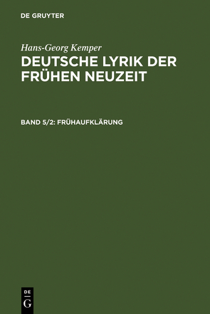 Hans-Georg Kemper: Deutsche Lyrik der frühen Neuzeit / Frühaufklärung von Kemper,  Hans-Georg