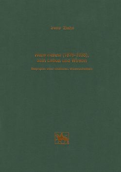 Hans Hahne (1875-1935), sein Leben und Wirken von Brabandt,  J, Frick,  C, Fröhlich,  Siegfried, Ziehe,  Irene