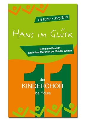 Hans im Glück von Ehni,  Jörg, Führe,  Uli