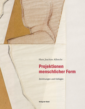 Hans Joachim Albrecht – Projektionen menschlicher Form von Haupenthal,  Uwe