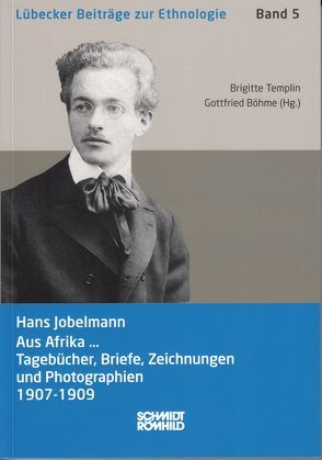 Hans Jobelmann: Aus Afrika … von Böhme,  Gottfried, Templin,  Brigitte