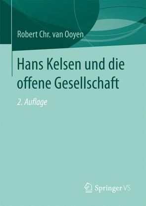 Hans Kelsen und die offene Gesellschaft von van Ooyen,  Robert Chr.