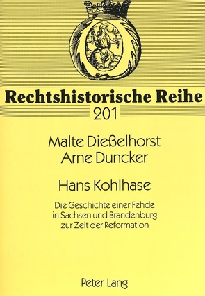 Hans Kohlhase von Dießelhorst,  Malte, Duncker,  Arne