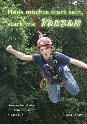 Hans möchte stark sein, stark wie Tarzan von Kilian,  Susanne, Rogal,  Stefan