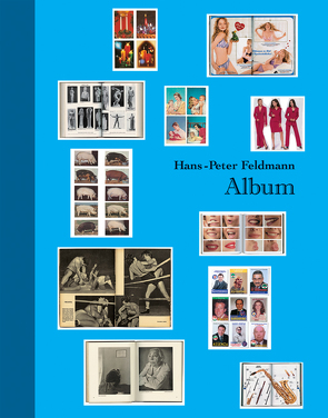 Hans-Peter Feldmann. Album von Feldmann,  Hans P