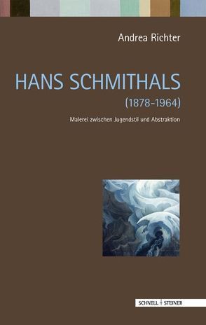 Hans Schmithals (1878–1964) von Richter,  Andrea, Wagner,  Christoph