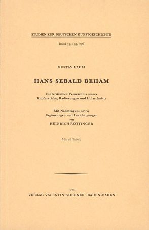 Hans Sebald Beham von Pauli,  Gustav, Röttinger,  Heinrich