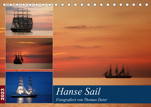 Hanse Sail (Tischkalender 2023 DIN A5 quer) von Deter,  Thomas