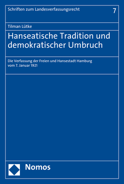 Hanseatische Tradition und demokratischer Umbruch von Lütke,  Tilman