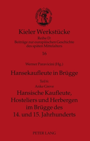 Hansekaufleute in Brügge von Greve,  Anke