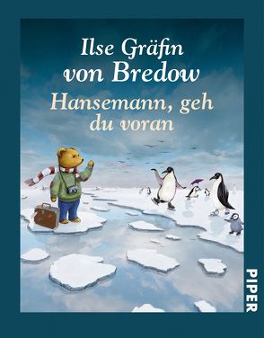 Hansemann, geh du voran von Bredow,  Ilse Gräfin von, Wetter,  Oliver