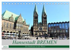 Hansestadt Bremen – Ein Stadtstaat an der Weser (Tischkalender 2024 DIN A5 quer), CALVENDO Monatskalender von Klünder,  Günther