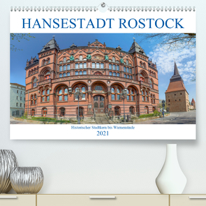 Hansestadt Rostock Historischer Stadtkern bis Warnemünde (Premium, hochwertiger DIN A2 Wandkalender 2021, Kunstdruck in Hochglanz) von / pixs:sell@Adobe Stock,  pixs:sell@fotolia