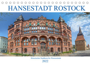 Hansestadt Rostock Historischer Stadtkern bis Warnemünde (Tischkalender 2022 DIN A5 quer) von / pixs:sell@Adobe Stock,  pixs:sell@fotolia