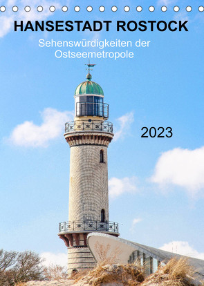 Hansestadt Rostock – Sehenswürdigkeiten der Ostseemetropole (Tischkalender 2023 DIN A5 hoch) von pixs:sell@fotolia, Stock,  pixs:sell@Adobe