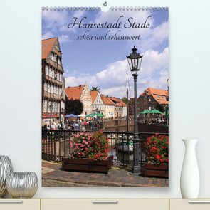 Hansestadt Stade – schön und sehenswert (Premium, hochwertiger DIN A2 Wandkalender 2021, Kunstdruck in Hochglanz) von Reupert,  Lothar