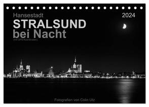 Hansestadt Stralsund bei Nacht (mit GPS-Koordinaten) (Tischkalender 2024 DIN A5 quer), CALVENDO Monatskalender von Utz,  Colin