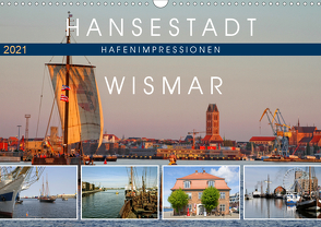 Hansestadt Wismar – Hafenimpressionen (Wandkalender 2021 DIN A3 quer) von Felix,  Holger