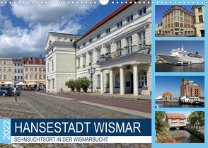 Hansestadt Wismar – Sehnsuchtsort in der Wismarbucht (Wandkalender 2022 DIN A3 quer) von Felix,  Holger