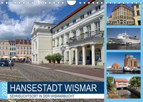 Hansestadt Wismar – Sehnsuchtsort in der Wismarbucht (Wandkalender 2022 DIN A4 quer) von Felix,  Holger