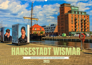 Hansestadt Wismar – Sehnsuchtsort in der Wismarbucht (Wandkalender 2023 DIN A2 quer) von Felix,  Holger