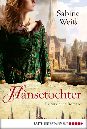 Hansetochter von Weiß,  Sabine