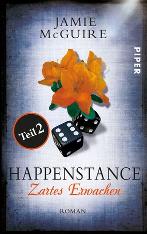 Happenstance Teil 2 von McGuire,  Jamie, Zeltner,  Henriette