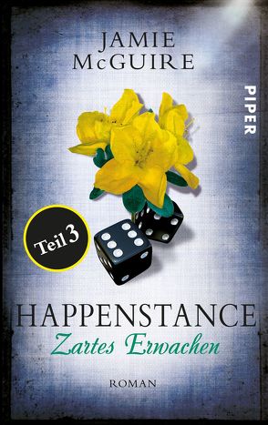 Happenstance Teil 3 von McGuire,  Jamie, Zeltner,  Henriette